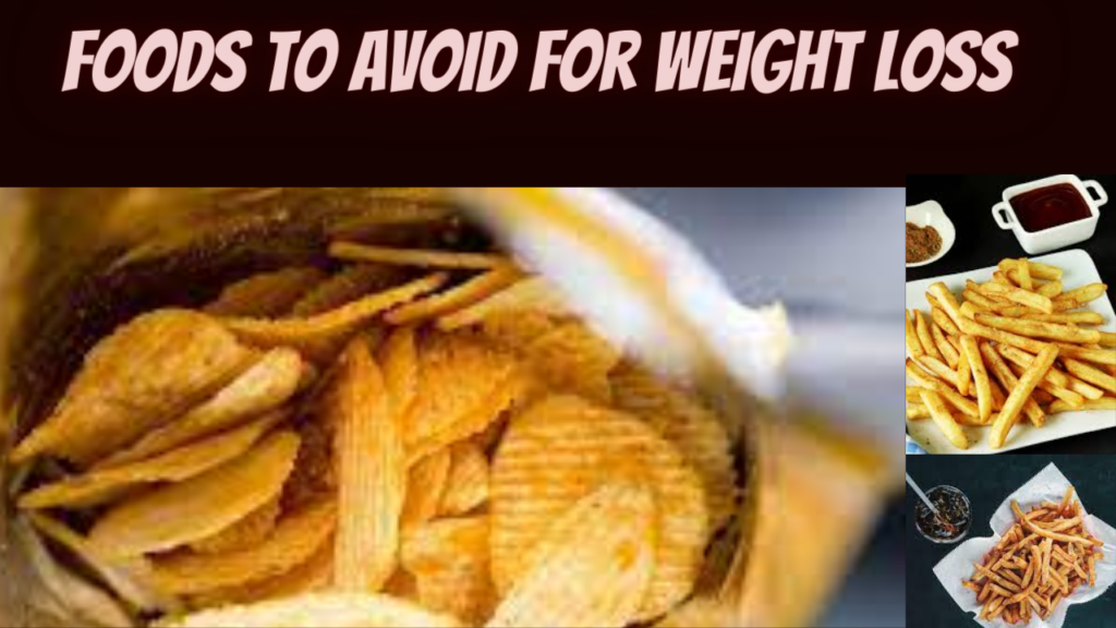 21 foods to avoid for weight loss